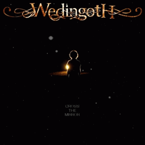 Wedingoth : Cross the Mirror